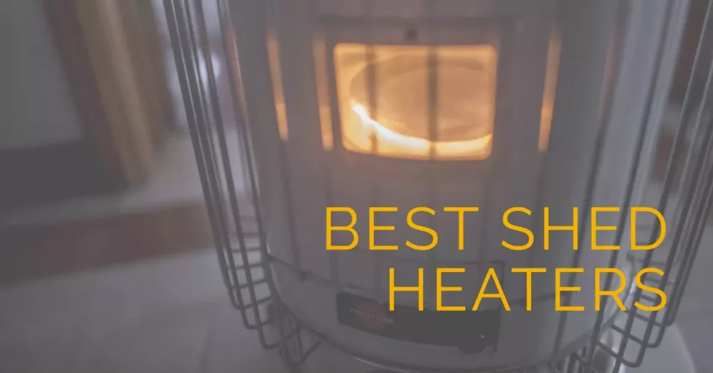 best shed heaters